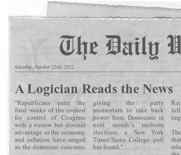 A Logician Reads the News